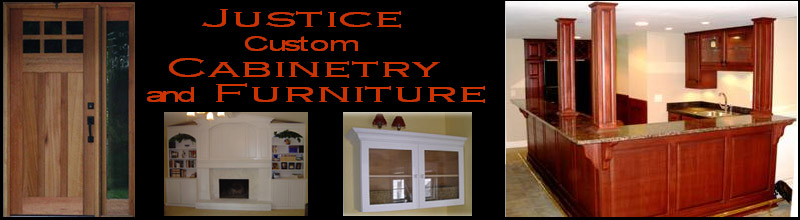 Justice Custom Cabinetry and Furniture